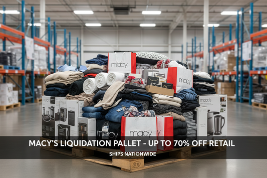 Macy’s Liquidation Pallets – Buy Discounted Macy’s Products in Bulk